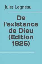 de l'Existence de Dieu (Edition 1925)