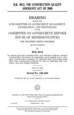 H.R. 4012, the Construction Quality Assurance Act of 2000