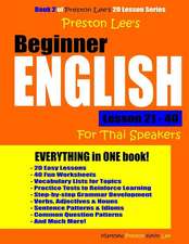 Preston Lee's Beginner English Lesson 21 - 40 for Thai Speakers