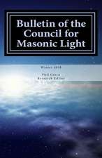 Bulletin of the Council for Masonic Light