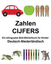 Deutsch-Niederlandisch Zahlen/Cijfers Ein Bilinguales Bild-Worterbuch Fur Kinder