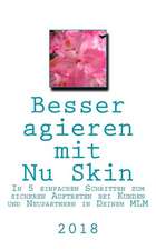 Besser Agieren Mit NU Skin