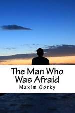 The Man Who Was Afraid