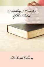 Healing Miracles of the Bible