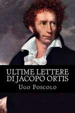 Ultime Lettere Di Jacopo Ortis