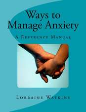 Ways to Manage Anxiety