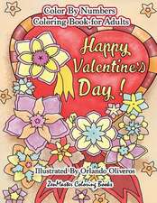 Happy Valentine's Day Color by Numbers Coloring Book for Adults