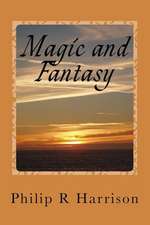 Magic and Fantasy