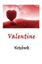 Valentine Notebook