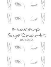 Makeup Eye Charts Barbara