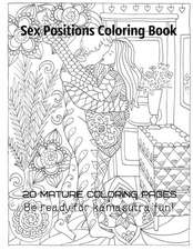 Sex Positions Coloring Book 20 Mature Coloring Pages Be Ready for Kamasutra Fun!