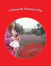 A Home by Valentines Day