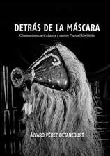 Detras de la Mascara