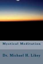 Mystical Meditation