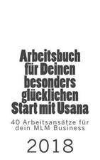 Arbeitsbuch Fur Deinen Besonders Glucklichen Start Mit Usana