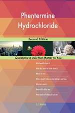 Phentermine Hydrochloride; Second Edition