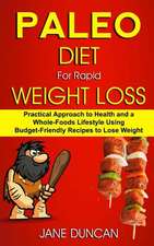 Paleo Diet for Rapid Weight Loss