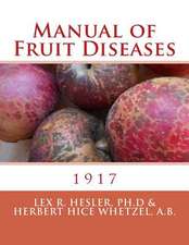 Manual of Fruit Diseases