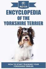 Encyclopedia of the Yorkshire Terrier