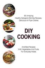 DIY Cooking