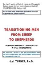 Transitioning Men from Sheep to Shepherds