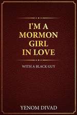 I'm a Mormon Girl in Love with a Black Guy