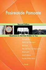 Pasireotide Pamoate; Second Edition