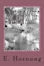 Notes of a Camp-Follower on the Western Front