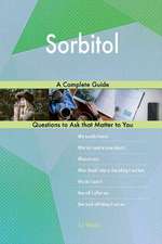 Sorbitol; A Complete Guide