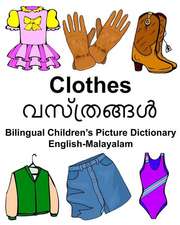 English-Malayalam Clothes Bilingual Children's Picture Dictionary