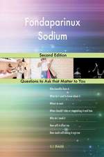 Fondaparinux Sodium; Second Edition