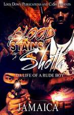 Blood Stains of a Shotta