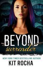 Beyond Surrender