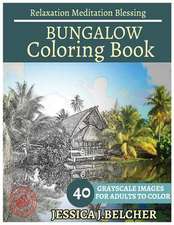 Bungalow Coloring Book for Adults Relaxation Meditation Blessing