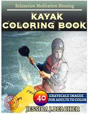 Kayak Coloring Book for Adults Relaxation Meditation Blessing