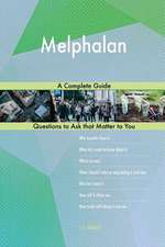 Melphalan; A Complete Guide