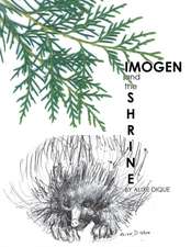 Imogen and the Shrine