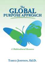 The Global Purpose Approach