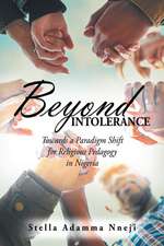 Beyond Intolerance
