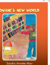 Duane's New World