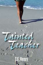 Tainted Teacher