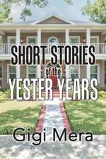 Short Stories of the Yester Years