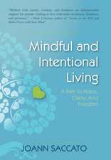 Mindful and Intentional Living