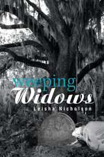 Weeping Widows