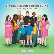 Genuine Etiquette Manners (Gem)