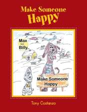 Make Someone Happy