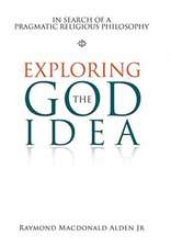 Exploring the God Idea