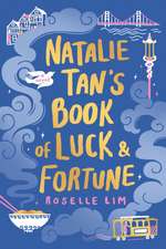 Natalie Tan's Book of Luck and Fortune