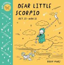 Marj, R: Baby Astrology: Dear Little Scorpio