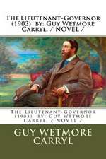 The Lieutenant-Governor (1903) by